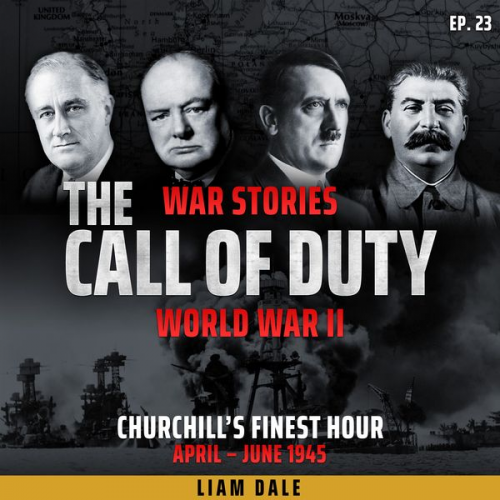 Liam Dale - World War II: Ep 23. Churchill's Finest Hour