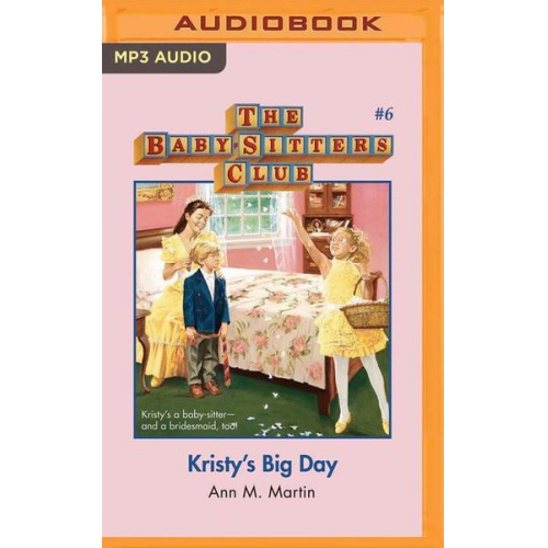 Ann M. Martin - Kristy's Big Day