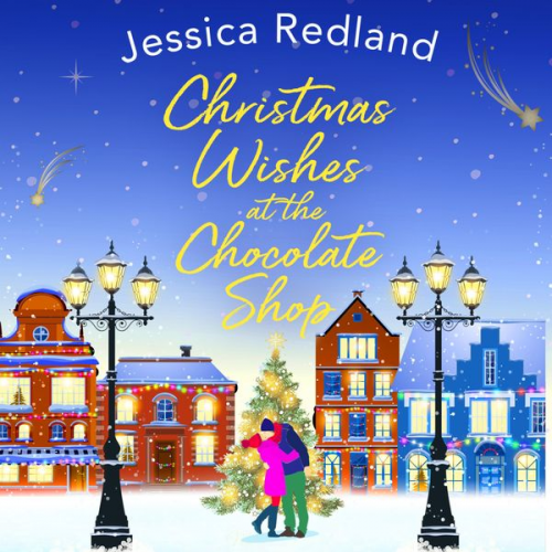 Jessica Redland - Christmas Wishes at the Chocolate Shop