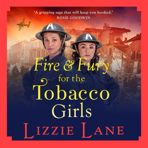 Lizzie Lane - Fire and Fury for the Tobacco Girls