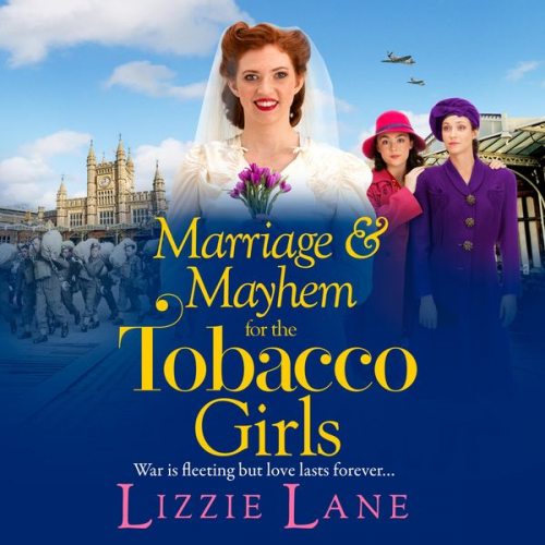 Lizzie Lane - Marriage and Mayhem for the Tobacco Girls