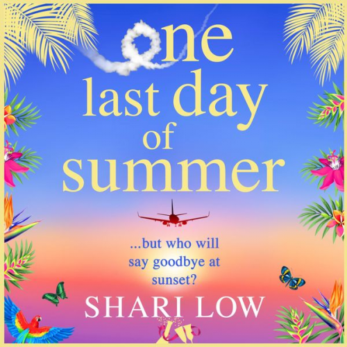 Shari Low - One Last Day of Summer