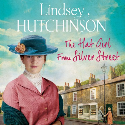 Lindsey Hutchinson - The Hat Girl From Silver Street