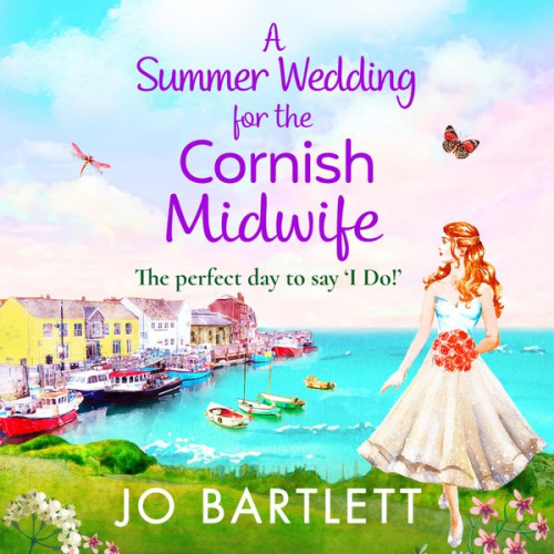 Jo Bartlett - A Summer Wedding For The Cornish Midwife