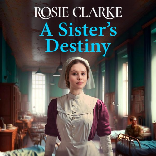 Rosie Clarke - A Sister's Destiny