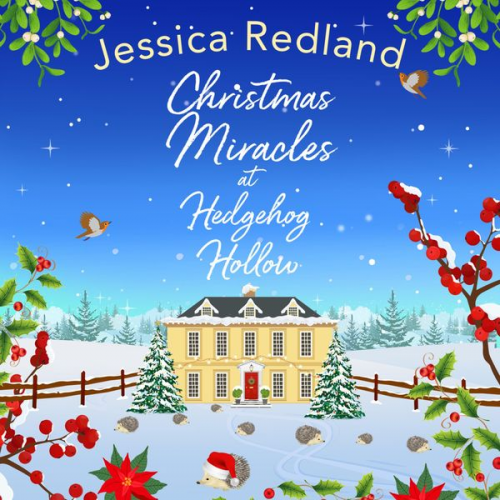 Jessica Redland - Christmas Miracles at Hedgehog Hollow