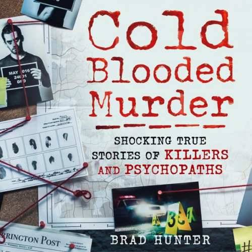 Brad Hunter - Cold Blooded Murder