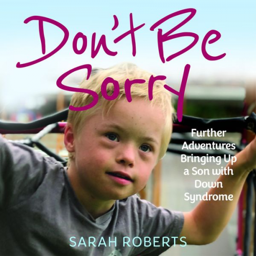 Sarah Roberts - Don't Be Sorry