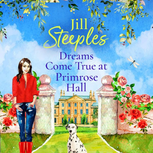 Jill Steeples - Dreams Come True at Primrose Hall