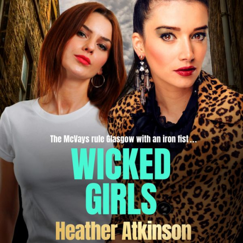 Heather Atkinson - Wicked Girls