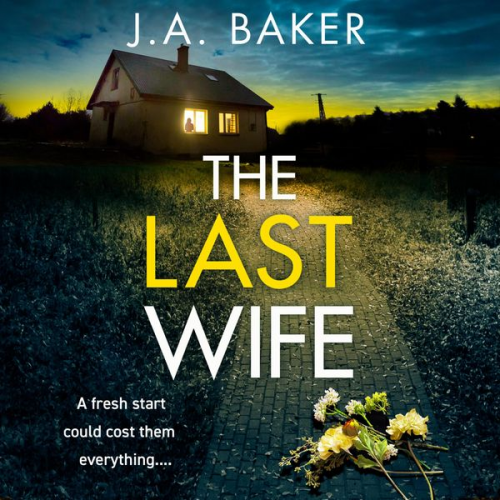 J. A. Baker - The Last Wife