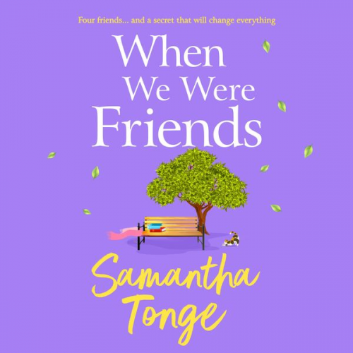 Samantha Tonge - When We Were Friends