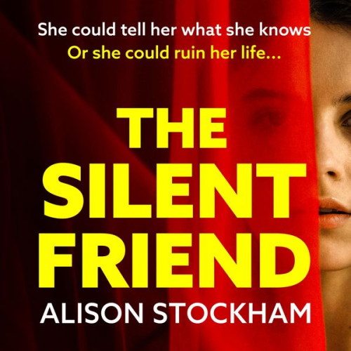 Alison Stockham - The Silent Friend