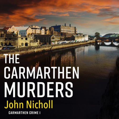 John Nicholl - The Carmarthen Murders