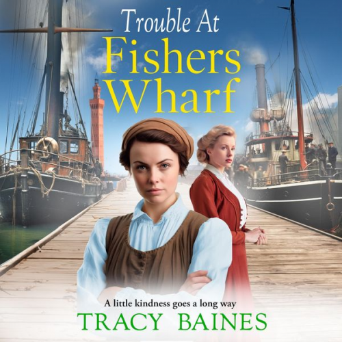 Tracy Baines - Trouble at Fishers Wharf