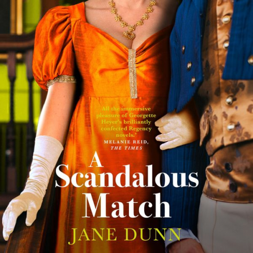 Jane Dunn - A Scandalous Match