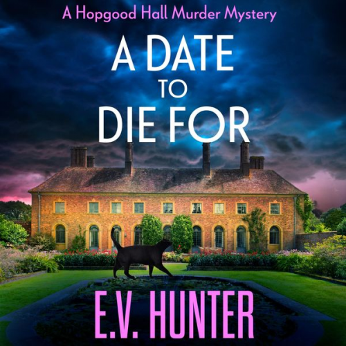 E.V. Hunter - A Date To Die For