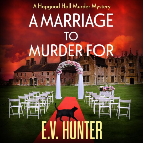 E.V. Hunter - A Marriage To Murder For