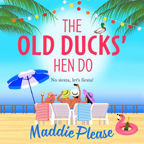 Maddie Please - The Old Ducks' Hen Do