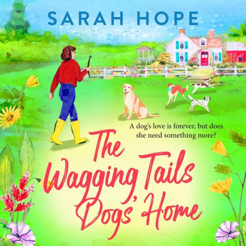 Sarah Hope - The Wagging Tails Dogs' Home