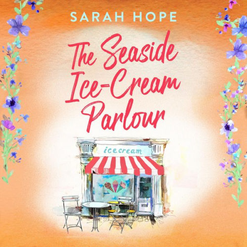 Sarah Hope - The Seaside Ice-Cream Parlour