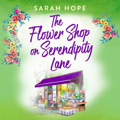 Sarah Hope - The Flower Shop on Serendipity Lane - Escape to...