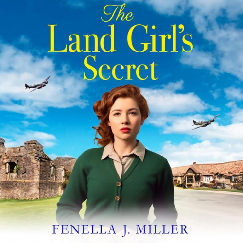 Fenella J. Miller - The Land Girl's Secret