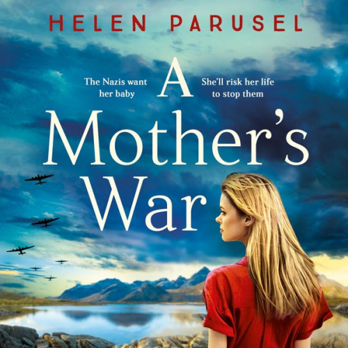 Helen Parusel - A Mother's War