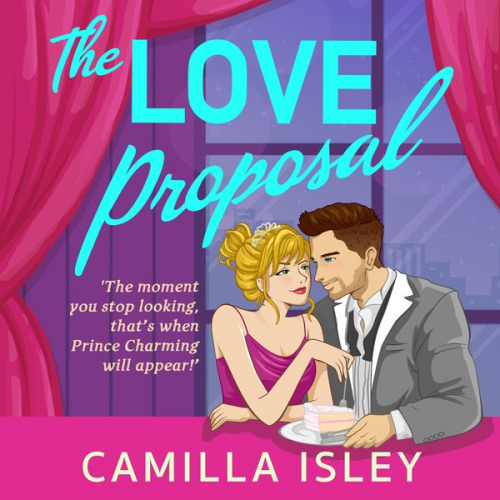 Camilla Isley - The Love Proposal