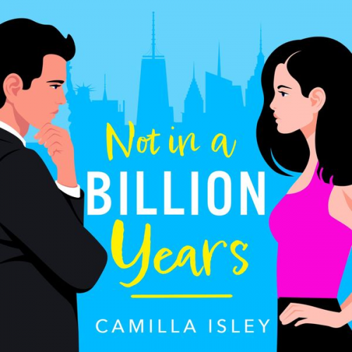 Camilla Isley - Not In A Billion Years