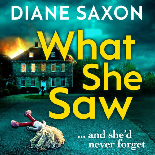 Diane Saxon - What She Saw