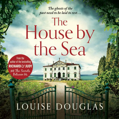 Louise Douglas - The House by the Sea