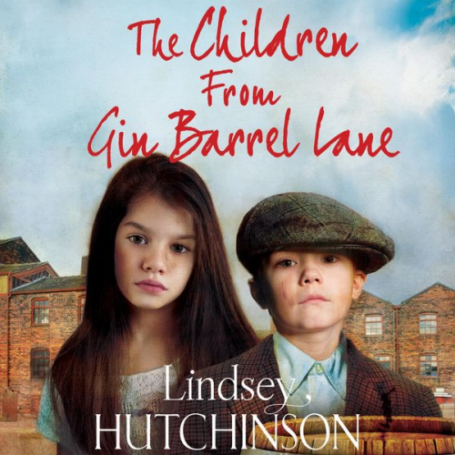 Lindsey Hutchinson - The Children from Gin Barrel Lane