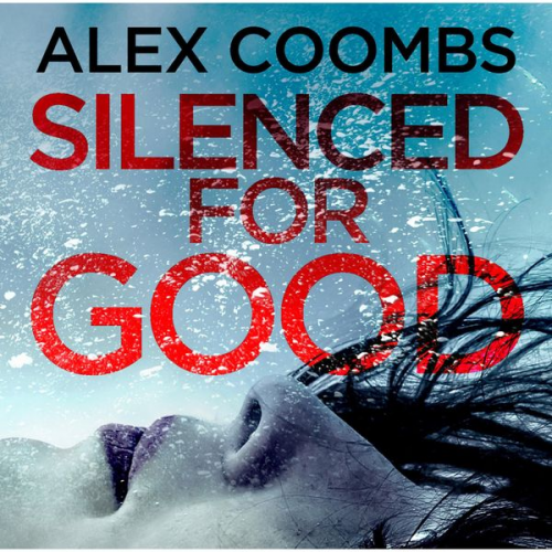 Alex Coombs - Silenced For Good