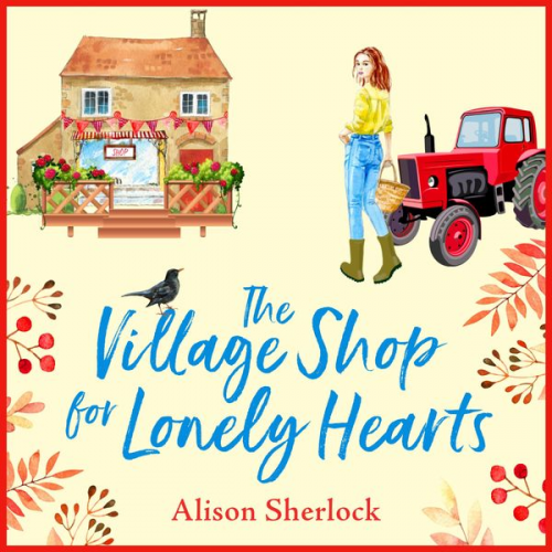 Alison Sherlock - The Village Shop for Lonely Hearts