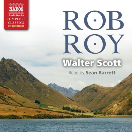 Walter Scott - Rob Roy (Unabridged)