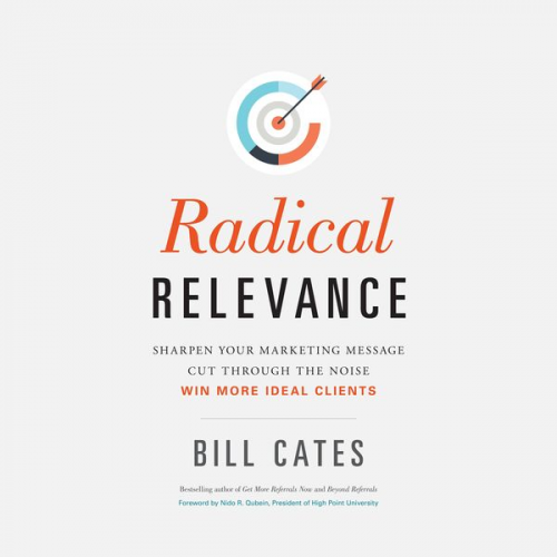 Bill Cates - Radical Relevance