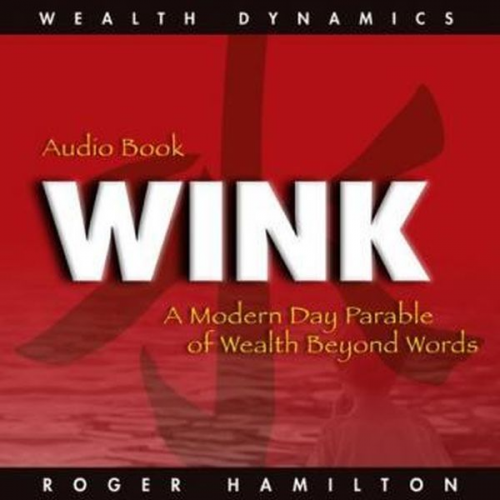 Roger Hamilton - Wink and Grow Rich