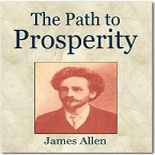 James Allen - The Path Of Prosperity