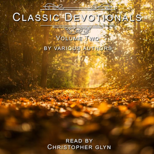 Christopher Glyn - Classic Devotionals Volume Two by Various Authors