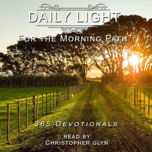 Christopher Glyn - Daily Light for the Morning Path 365 Devotionals