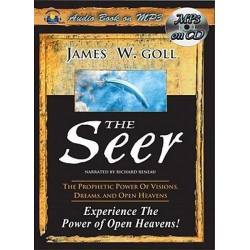 James W. Goll - The Seer