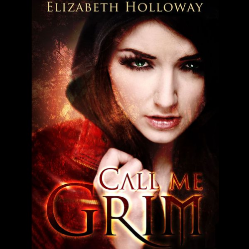 Elizabeth Holloway - Call Me Grim