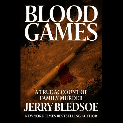 Jerry Bledsoe - Blood Games