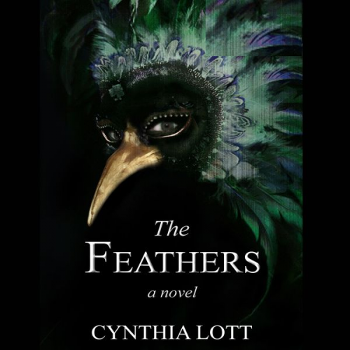 Cynthia Lott - The Feathers