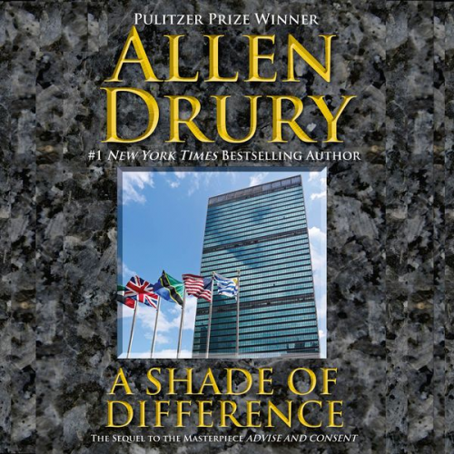 Allen Drury - A Shade of Difference