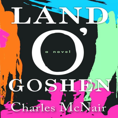 Charles McNair - Land O'Goshen