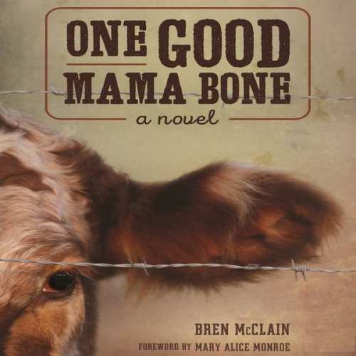 Bren McClain - One Good Mama Bone