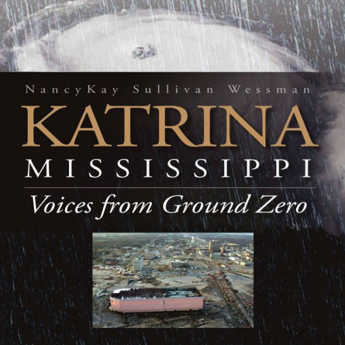 Nancykay Wessman - Katrina, Mississippi