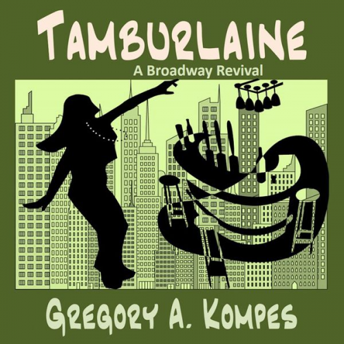 Gregory A. Kompes - Tamburlaine